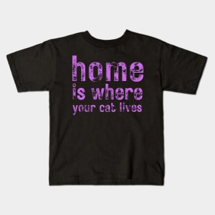 Home Is Where Your Cat Lives Kids T-Shirt